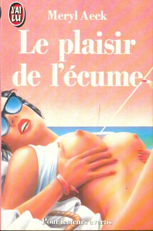 Livrenpoche : Le plaisir de l'écume - Meryl Aeck - Livre
