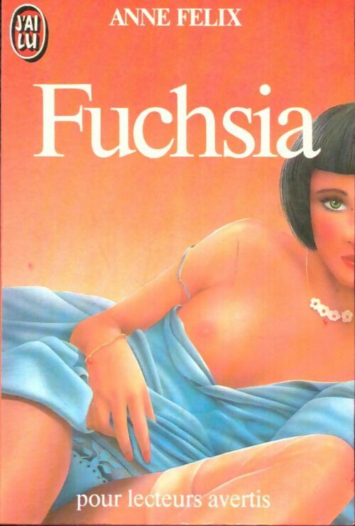 Livrenpoche : Fuschia - Anne Felix - Livre