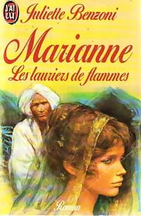 Livrenpoche : Marianne, les lauriers de flammes - Juliette Benzoni - Livre