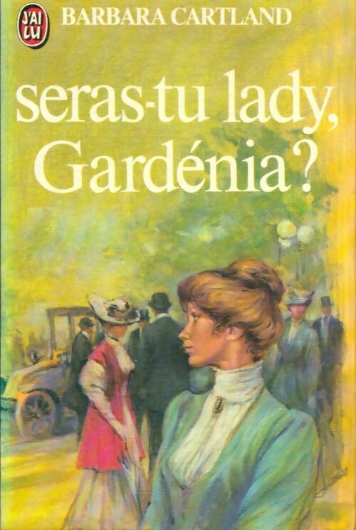 Livrenpoche : Seras-tu lady, Gardénia ? - Barbara Cartland - Livre