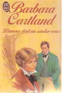 Livrenpoche : L'amour était au rendez-vous - Barbara Cartland - Livre