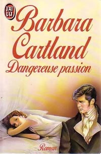 Livrenpoche : Dangereuse passion - Barbara Cartland - Livre