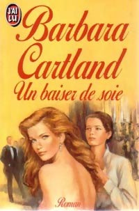Livrenpoche : Un baiser de soie - Barbara Cartland - Livre