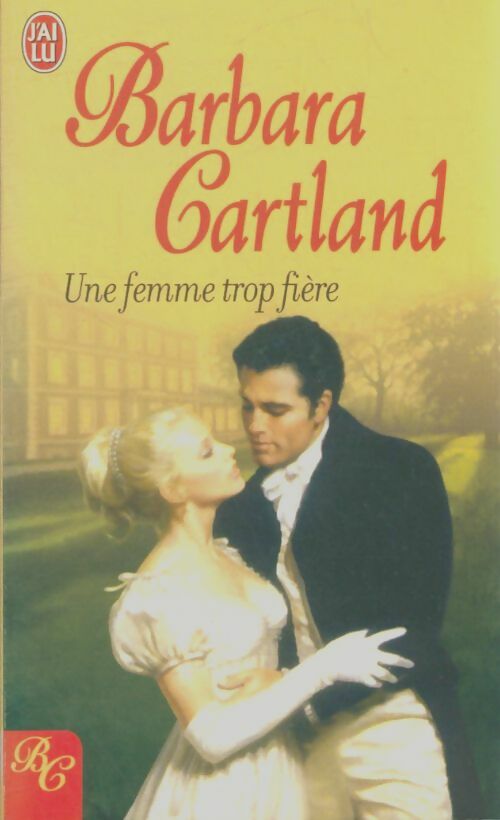 Livrenpoche : Une femme trop fière - Barbara Cartland - Livre