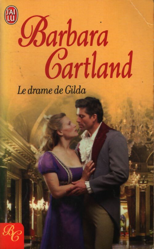 Le drame de Gilda - Barbara Cartland - Livre