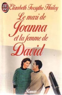 Livrenpoche : Le mari de Joanna et la femme de David - Hailey Elizabeth Forsythe - Livre
