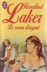 Livrenpoche : Le sceau d'argent - Rosalind Laker - Livre