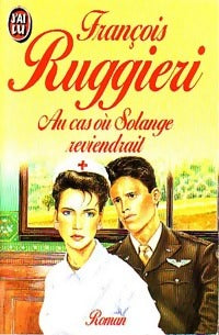 Livrenpoche : Au cas où Solange reviendrait - François Ruggieri - Livre