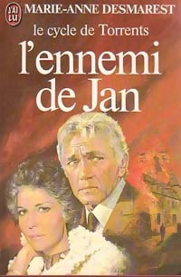 Livrenpoche : Le cycle de torrents Tome VII : L'ennemi de Jan - Marie-Anne Desmarest - Livre