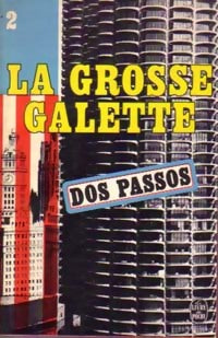 Livrenpoche : La grosse galette Tome II - John Dos Passos - Livre