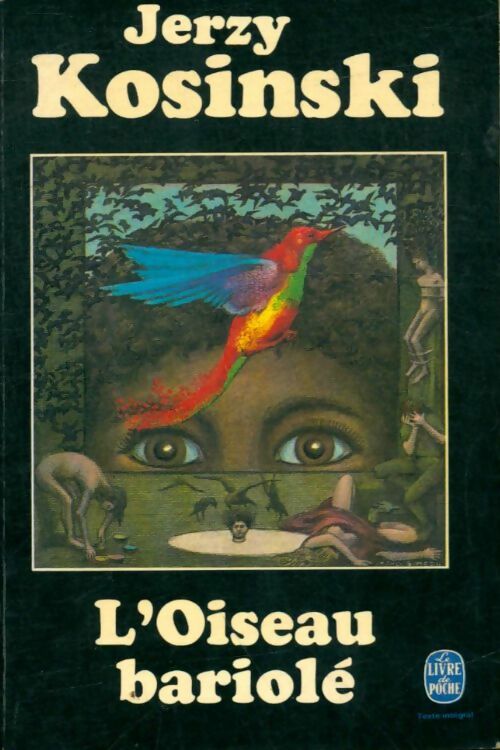 Livrenpoche : L'oiseau bariolé - Jerzy Kosinski - Livre