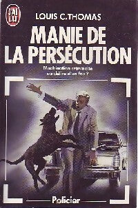 Livrenpoche : Manie de la persécution - Louis-C. Thomas - Livre