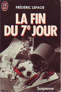 Livrenpoche : La fin du 7e jour - Frédéric Lepage - Livre