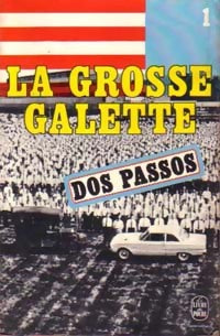 Livrenpoche : La grosse galette Tome I - John Dos Passos - Livre