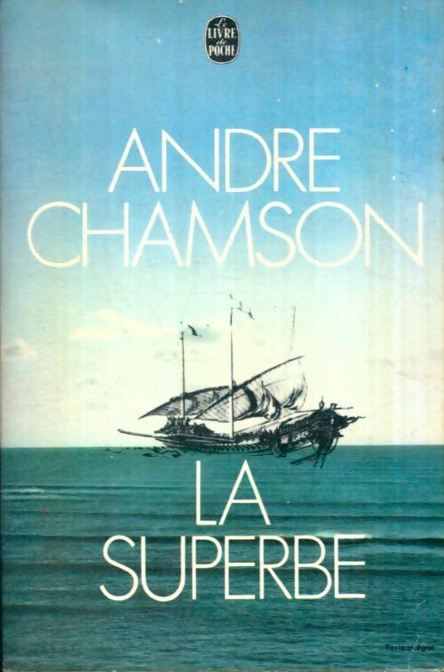 Livrenpoche : La superbe - André Chamson - Livre