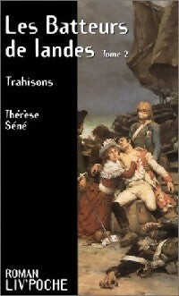 Les batteurs de landes Tome II - Thérèse Séné -  Liv'poche - Livre