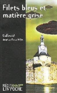 Livrenpoche : Filets bleus et matière grise - Collectif - Livre