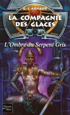 Livrenpoche : L'ombre du serpent gris - Georges-Jean Arnaud - Livre
