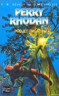 Livrenpoche : Projet paladin - Karl Herbert Scheer, Clark Darlton - Livre