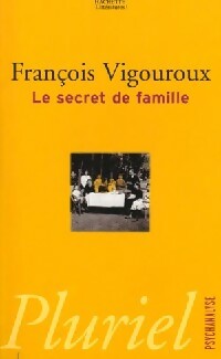Livrenpoche : Le secret de famille - François Vigouroux - Livre