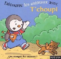 Livrenpoche : Découvre les animaux avec T'choupi - Inconnu - Livre