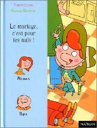 Livrenpoche : Le mariage, c'est pour les nuls ! - Thierry Lenain - Livre