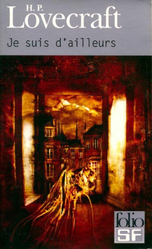 Livrenpoche : Je suis d'ailleurs - Howard Philip Lovecraft - Livre