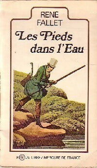 Livrenpoche : Les pieds dans l'eau - René Fallet - Livre