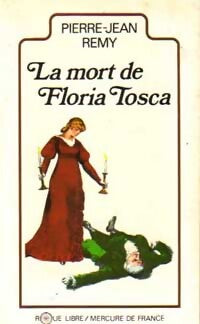 La mort de Floria Tosca - Pierre-Jean Rémy - Livre