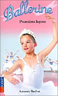 Livrenpoche : Ballerine Tome I : Premières leçons - Antonia Barber - Livre