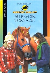 Livrenpoche : Au revoir, Tornade - Bonnie Bryant - Livre