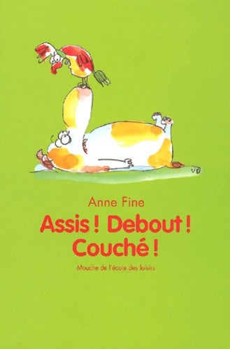 Livrenpoche : Assis ! Debout ! Couché ! - Anne Fine - Livre