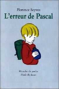 Livrenpoche : L'erreur de Pascal - Florence Seyvos - Livre
