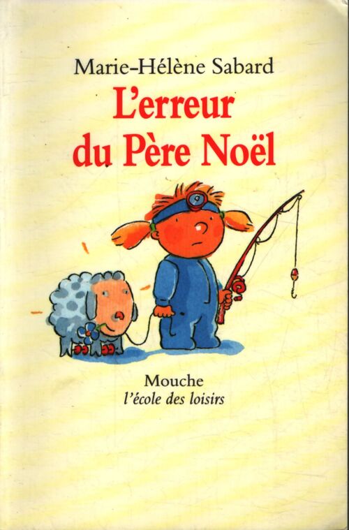 L'erreur du Père Noël - Marie-Hélène Sabard - Livre