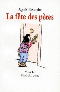La fête des pères - Agnès Desarthe - Livre