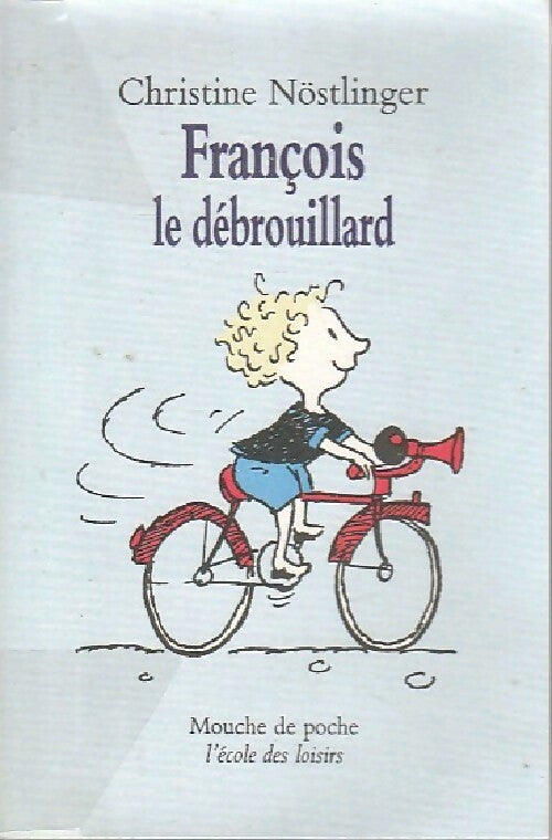 Livrenpoche : François le débrouillard - Christine Nöstlinger - Livre
