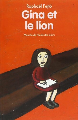 Livrenpoche : Gina et le lion - François Fejto - Livre