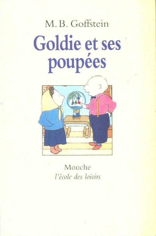 Livrenpoche : Goldie et ses poupées - M.B. Goffstein - Livre