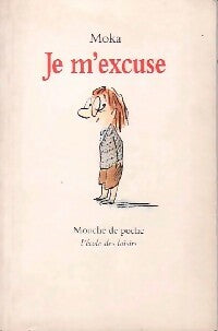 Livrenpoche : Je m'excuse - Moka - Livre