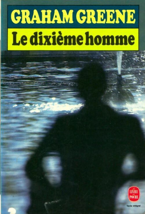 Livrenpoche : Le dixième homme - Graham Greene - Livre