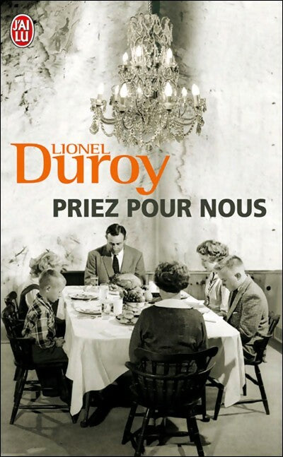 Livrenpoche : Priez pour nous - Lionel Duroy - Livre