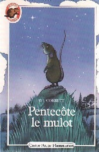 Livrenpoche : Pentecôte le mulot - W.J. Corbett - Livre