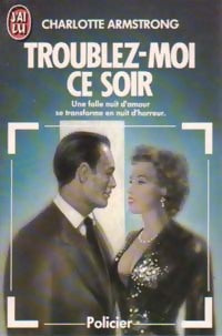 Livrenpoche : Troublez-moi ce soir - Charlotte Armstrong - Livre