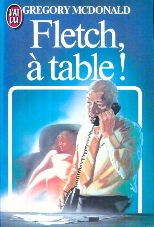 Livrenpoche : Fletch, à table ! - Gregory McDonald - Livre