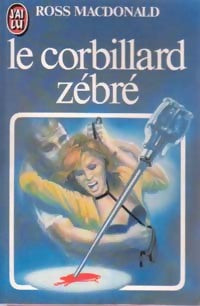 Livrenpoche : Le corbillard zébré - John-Ross MacDonald - Livre