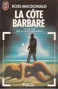 Livrenpoche : La côte barbare - John-Ross MacDonald - Livre