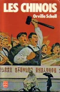 Livrenpoche : Les chinois - Orville Schell - Livre