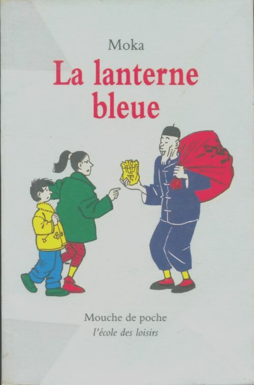 Livrenpoche : La lanterne bleue - Moka - Livre