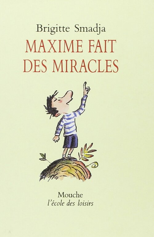 Livrenpoche : Maxime fait des miracles - Brigitte Smadja - Livre