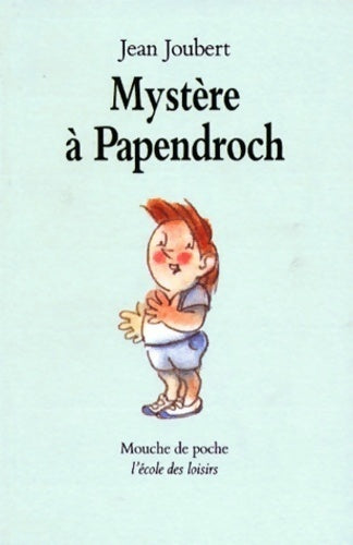 Livrenpoche : Mystère à Papendroch - Jean Joubert - Livre